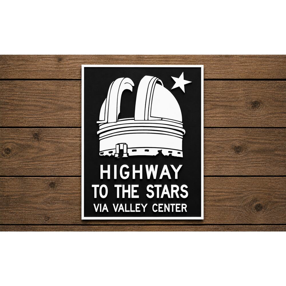 Highway To The Stars Via Valley Center Road Sign Highway San Diego California